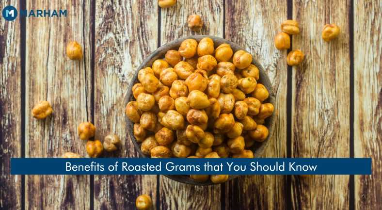 Benefits of Roasted Grams - Are Roasted Grams Good for Health
