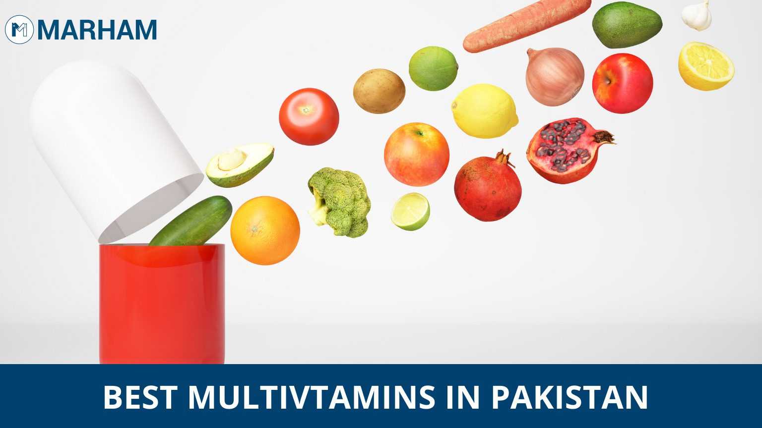20 Best Multivitamins in Pakistan [Updated 2022]