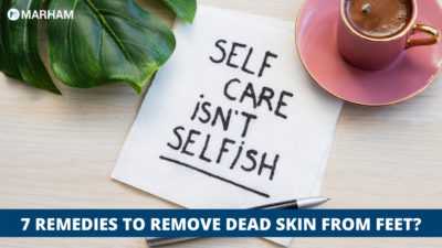 How to Remove Dead Skin from Feet