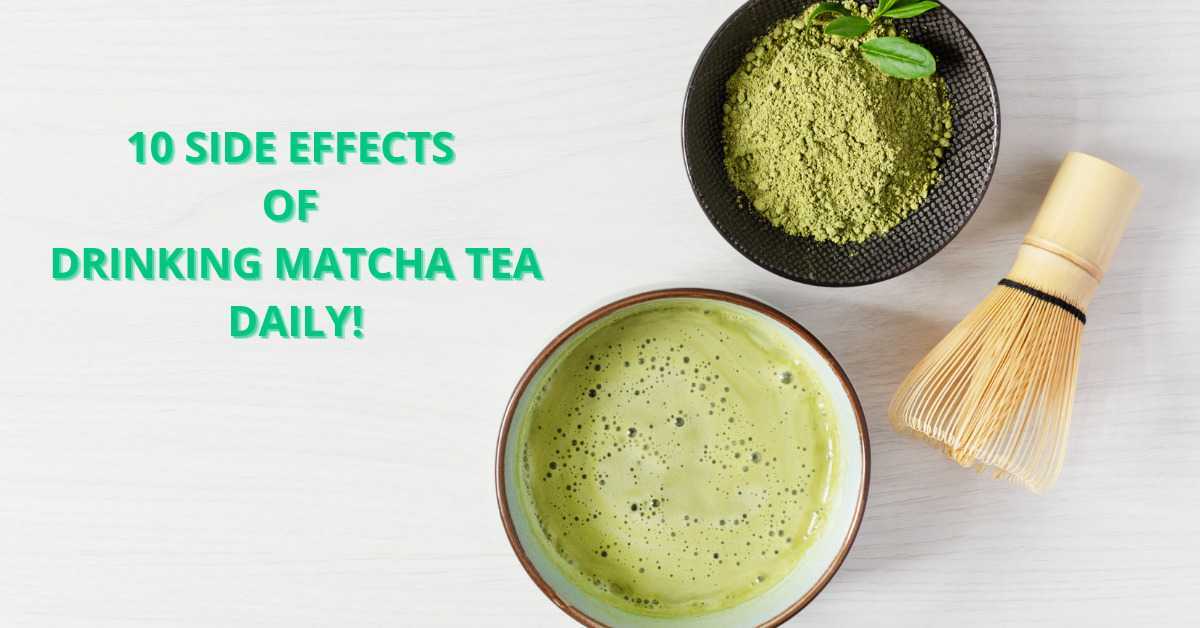 Matcha Tea Side Effects