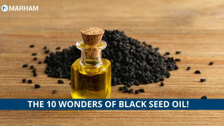 10 Black Seed Oil Benefits: A Miraculous Healing Oil! | Marham