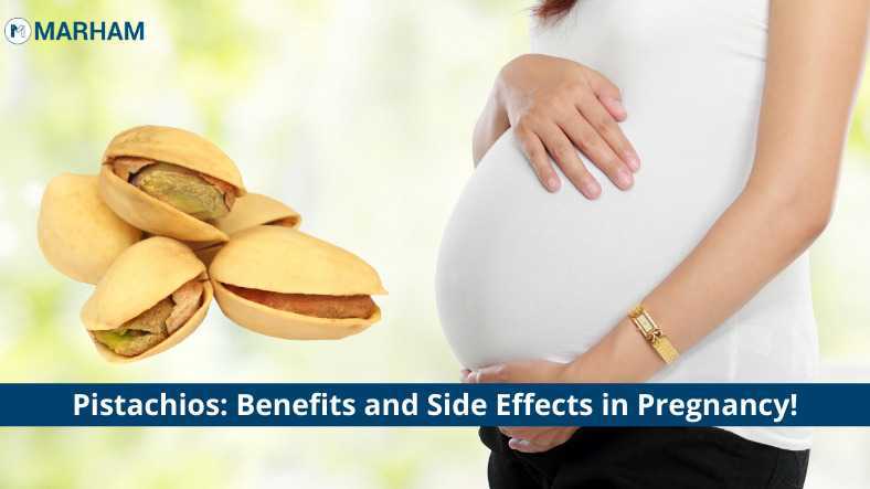 7 Pista Benefits in Pregnancy and Side Effects! | Marham