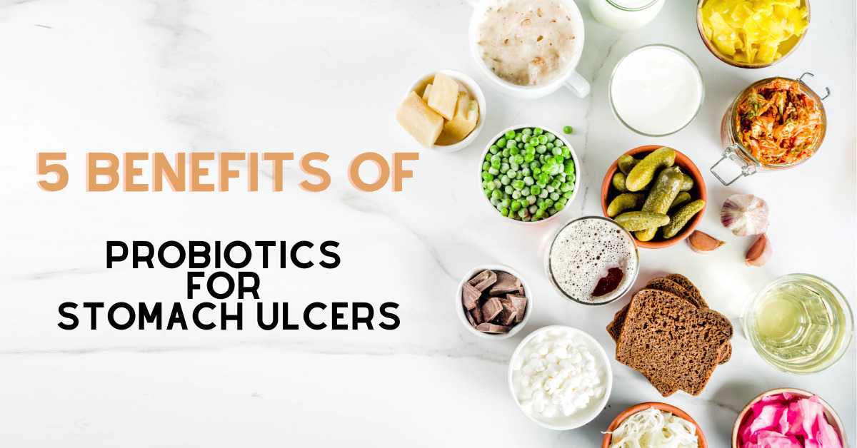 Are Probiotics Good for Stomach Ulcer