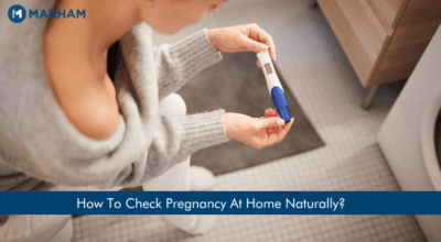 How To Check Pregnancy At Home Naturally