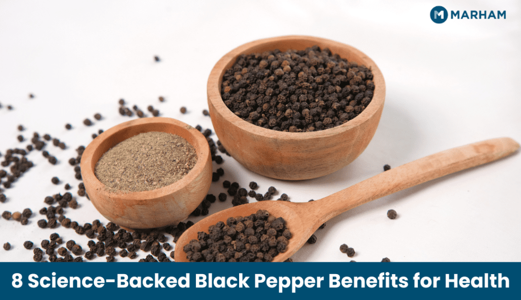 8 Science-Backed Black Pepper Benefits for Health