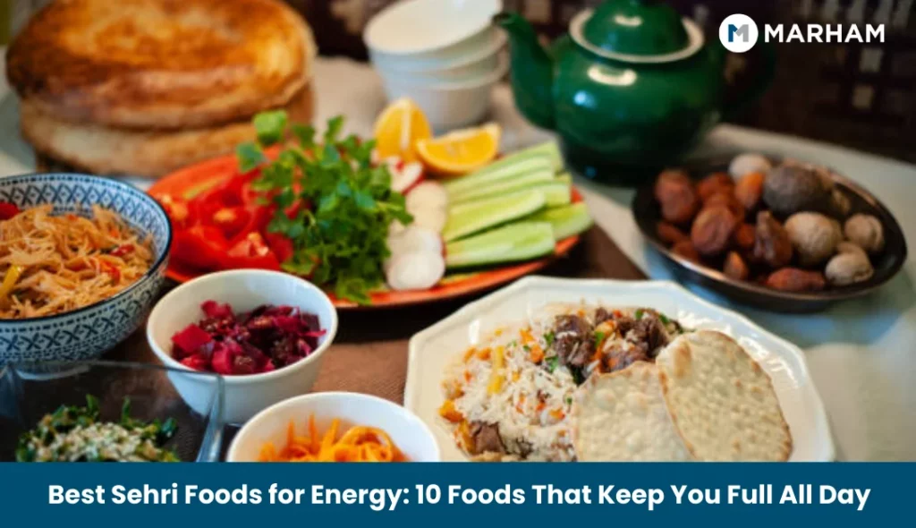 Best Sehri Foods for Energy: 10 Foods That Keep You Full All Day Best Sehri Foods for Energy_ 10 Foods That Keep You Full All Day