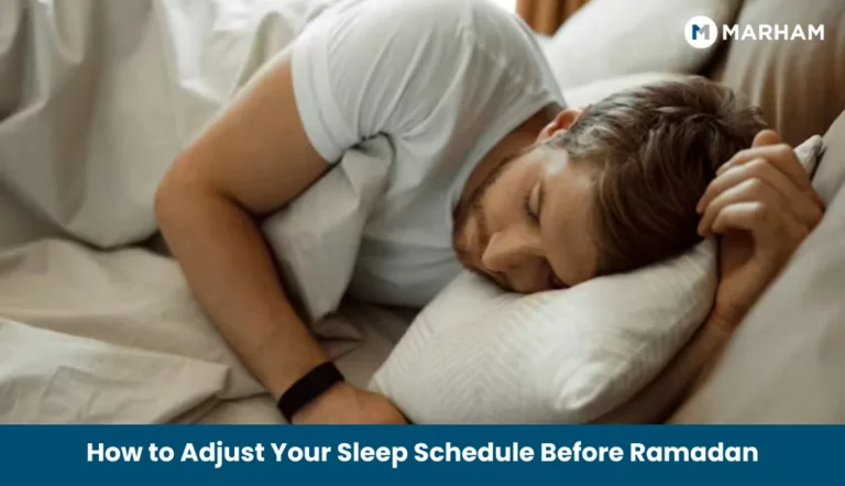 How to Adjust Your Sleep Schedule Before Ramadan How to Adjust Your Sleep Schedule Before Ramadan