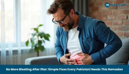 No More Bloating After Iftar: Simple Fixes Every Pakistani Needs This Ramadan No More Bloating After Iftar_ Simple Fixes Every Pakistani Needs This Ramadan