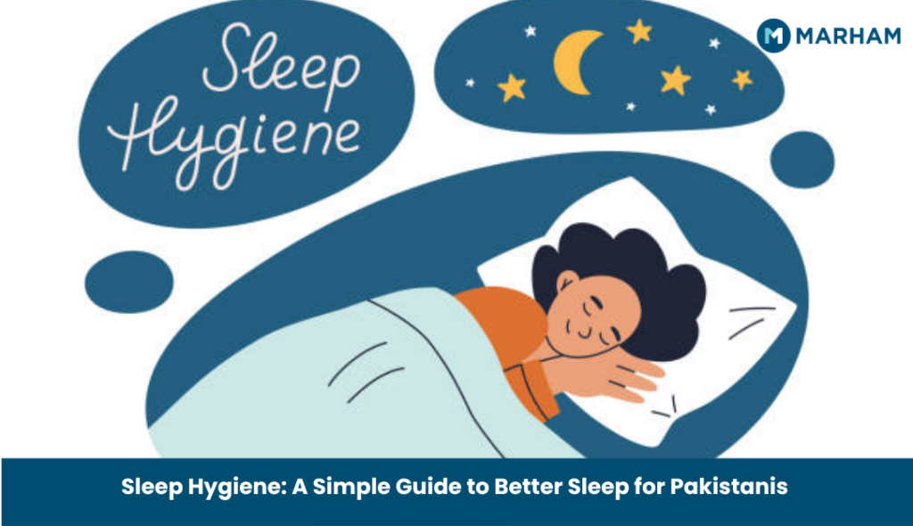 Sleep Hygiene_ A Simple Guide to Better Sleep for Pakistanis