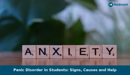 Panic Disorder in Students: Signs, Causes and Help Panic Disorder in Students: Signs, Causes and Help